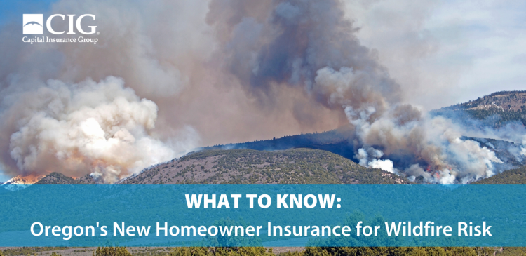 What to Expect from Oregon's New Homeowner Insurance for Wildfire Risk ...