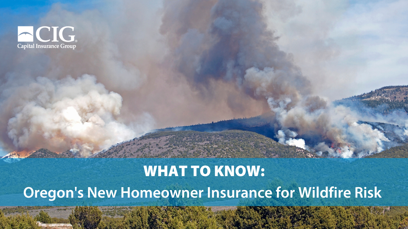 What to Expect from Oregon's New Homeowner Insurance for Wildfire Risk